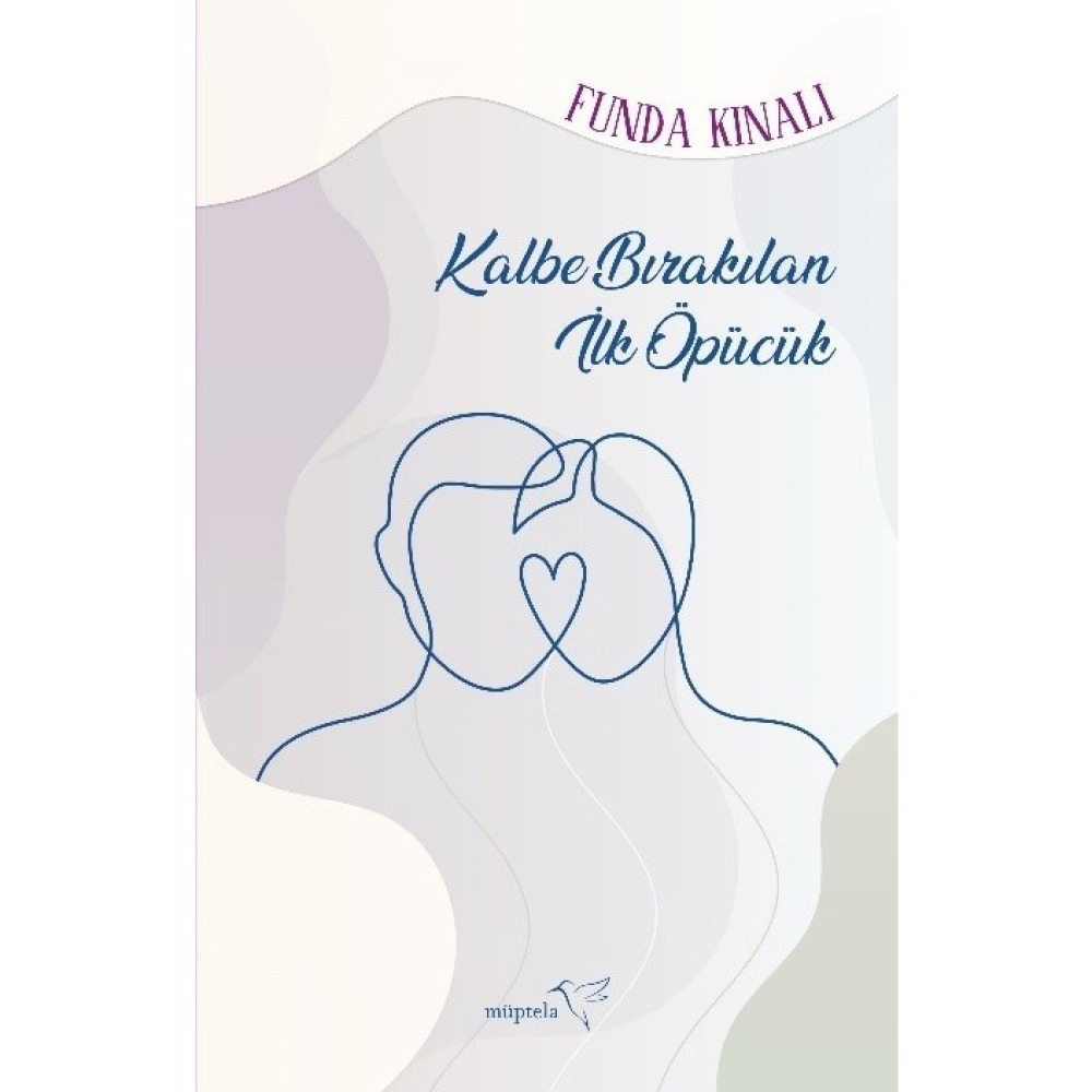 Müptela Yayınları Kalbe Bırakılan İlk Öpücük Funda Kınalı Ciltsiz Kitap İTHAKI YAYINCILIK 352 Sayfa Aşk Roman ve Öyküleri Fiyatı