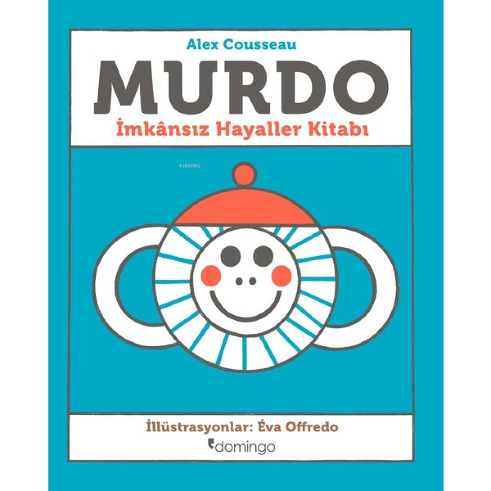 Murdo İmkansız Hayaller Kitabı Çocuk Öykü Fiyatı