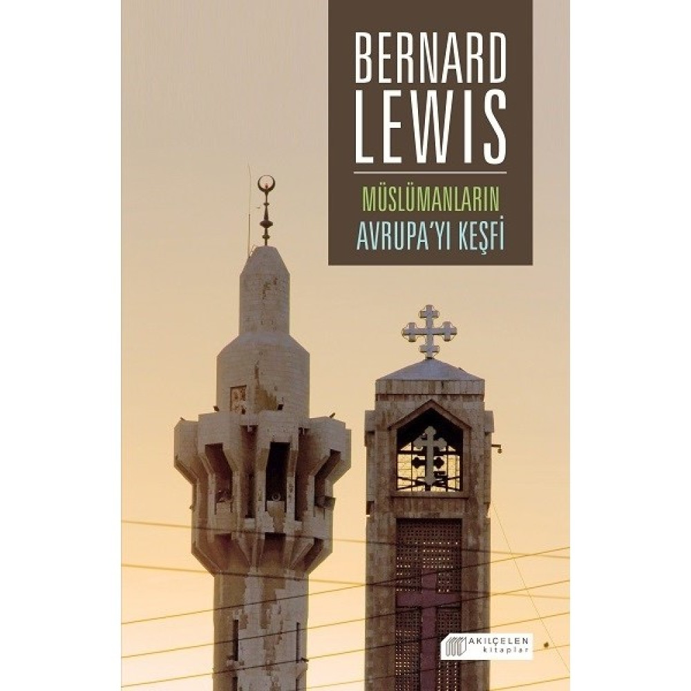 Müslümanların Avrupa’yı Keşfi - Bernard Lewis Dünya Tarihi Fiyatı