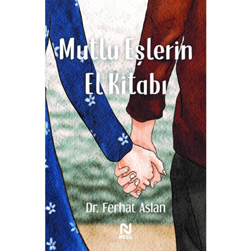 Mutlu Eşlerin El Kitabı - Ferhat Aslan Aile Sağlığı Kitapları Fiyatı