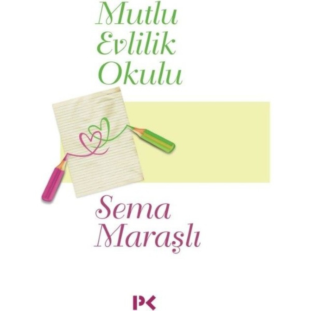 Mutlu Evlilik Okulu - Sema Maraşlı Aile Sağlığı Kitapları Fiyatı
