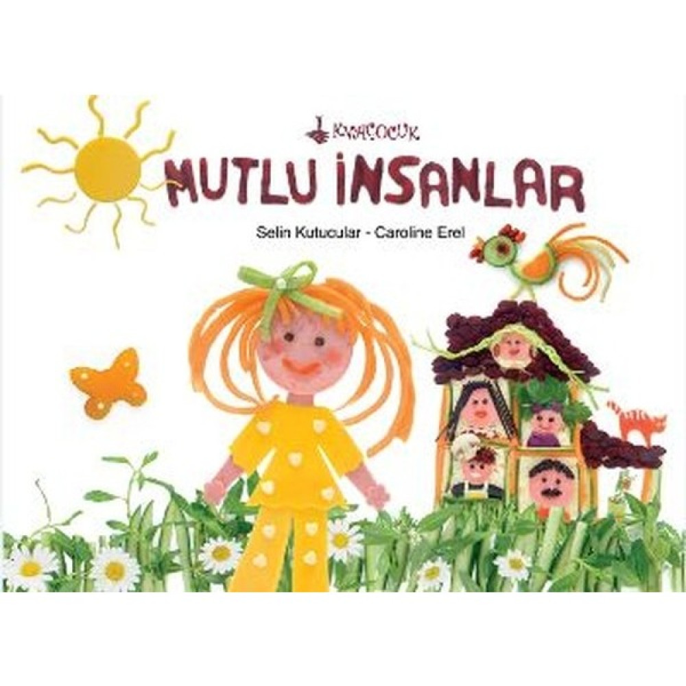 Mutlu İnsanlar Çocuk Öykü Fiyatı