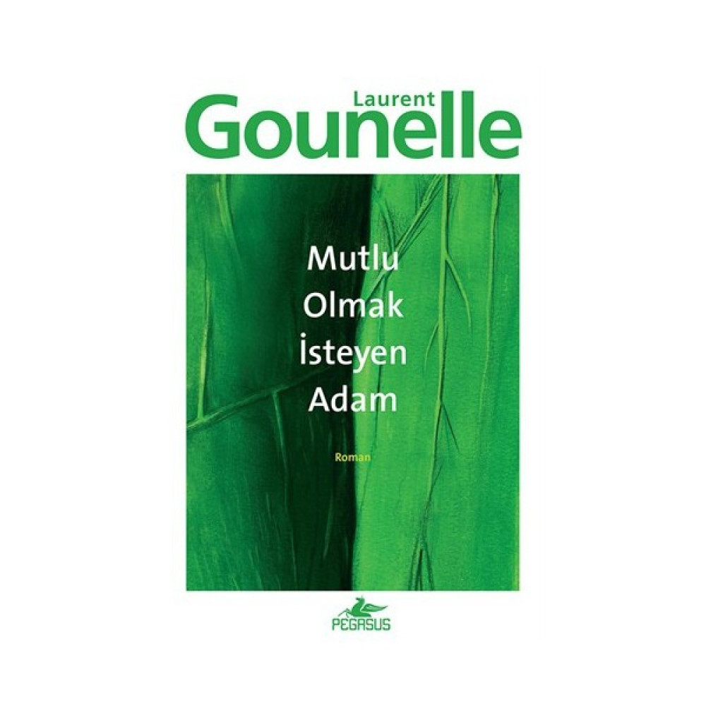 Mutlu Olmak İsteyen Adam - Laurent Gounelle Macera Fiyatı