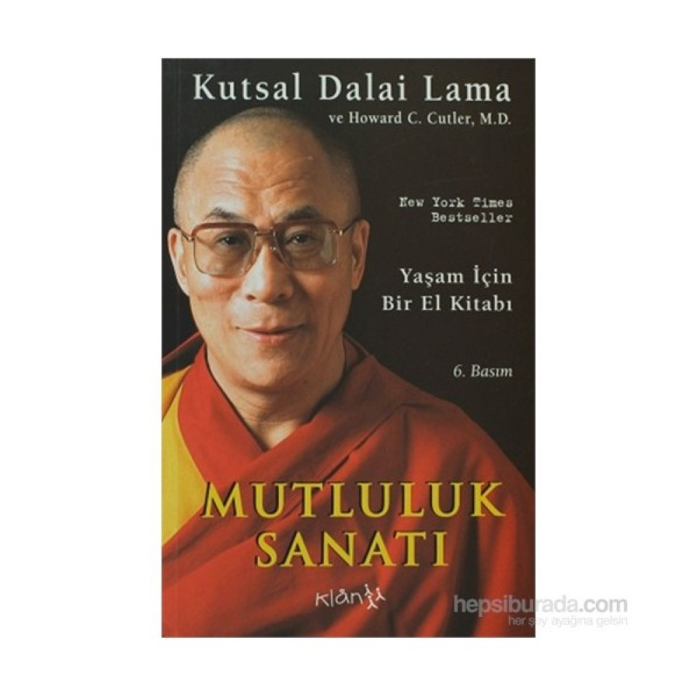 Mutluluk Sanatı - Yaşam İçin Bir El kitabı - Howard C. Cutler, M.D. Kişisel Gelişim ve Psikoloji Fiyatı