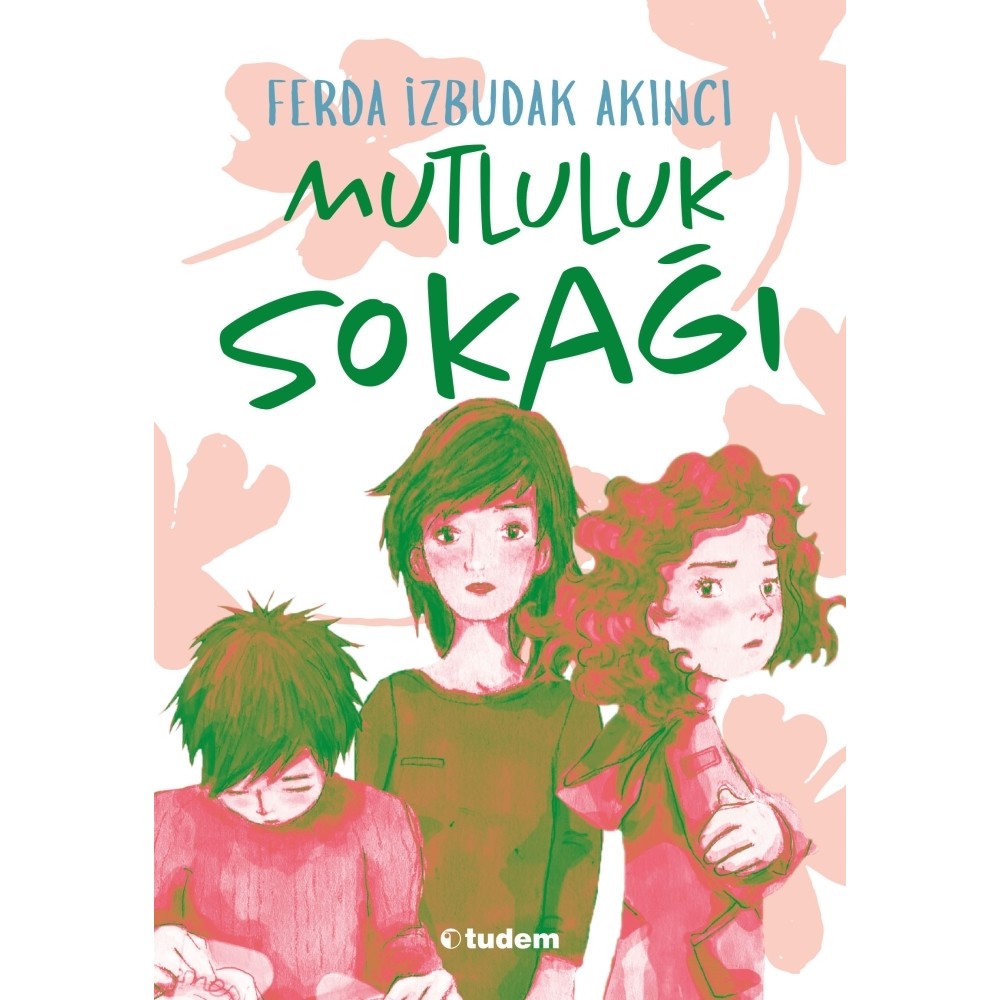 Mutluluk Sokağı - Ferda İzbudak Akıncı Diğer Fiyatı