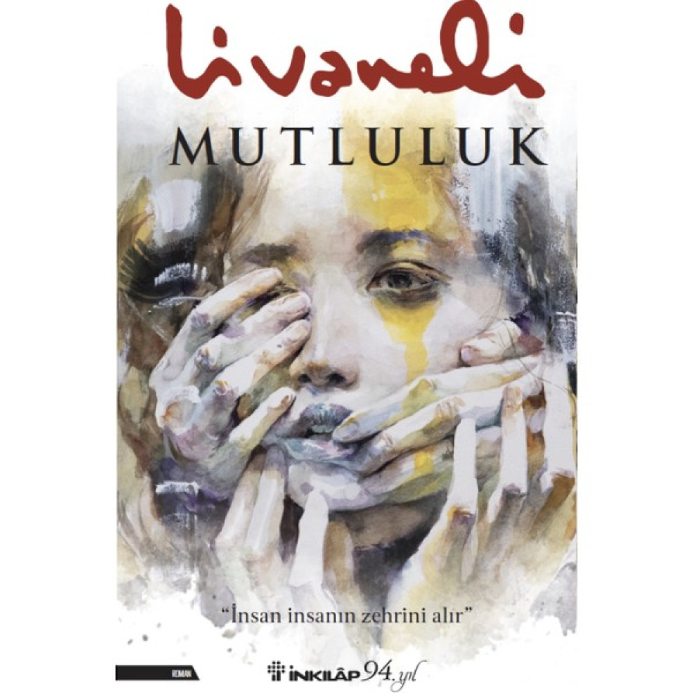Mutluluk - Zülfü Livaneli Mektup - Anı - Günlük - Anlatı Fiyatı