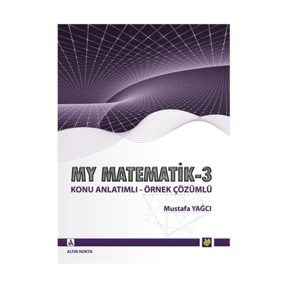 My Matematik - 3 - Mustafa Yağcı YGS ve LYS Kitapları Fiyatı