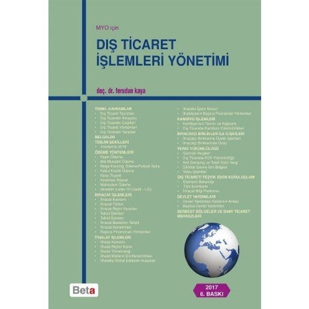 M.Y.O. İçin Dış Ticaret İşlemleri Yönetimi - Ferudun Kaya Ekonomi Pazarlama Kitapları Fiyatı