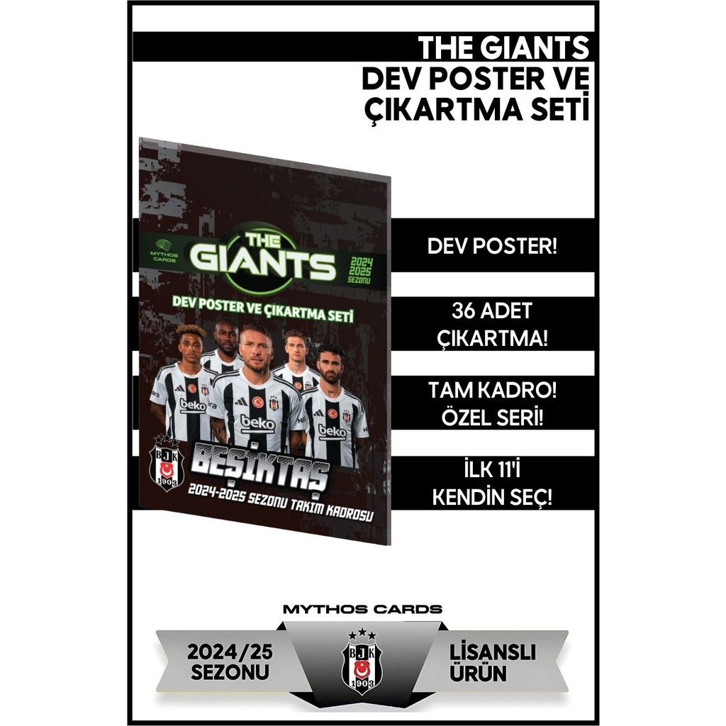 Mythos Cards Beşiktaş - The Giants 2024/25 Dev Poster ve Çıkartma Seti Aksesuar Bebek Oyun Parkı & Beşikleri Fiyatı