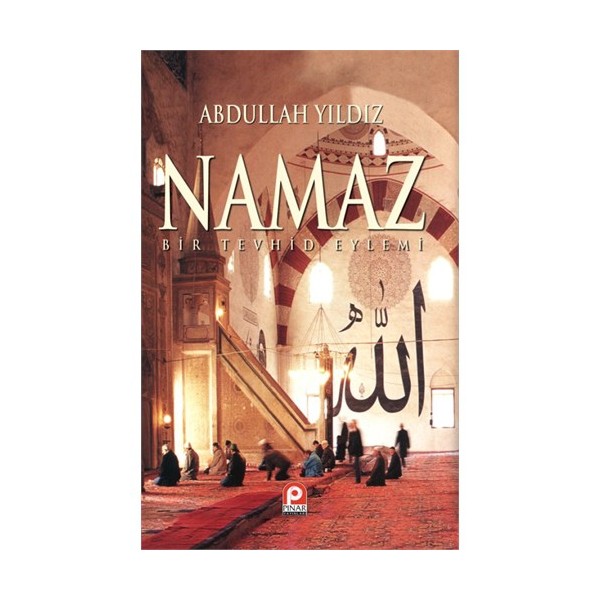 Namaz Bir Tevhid Eylemi Din Kitapları Fiyatı