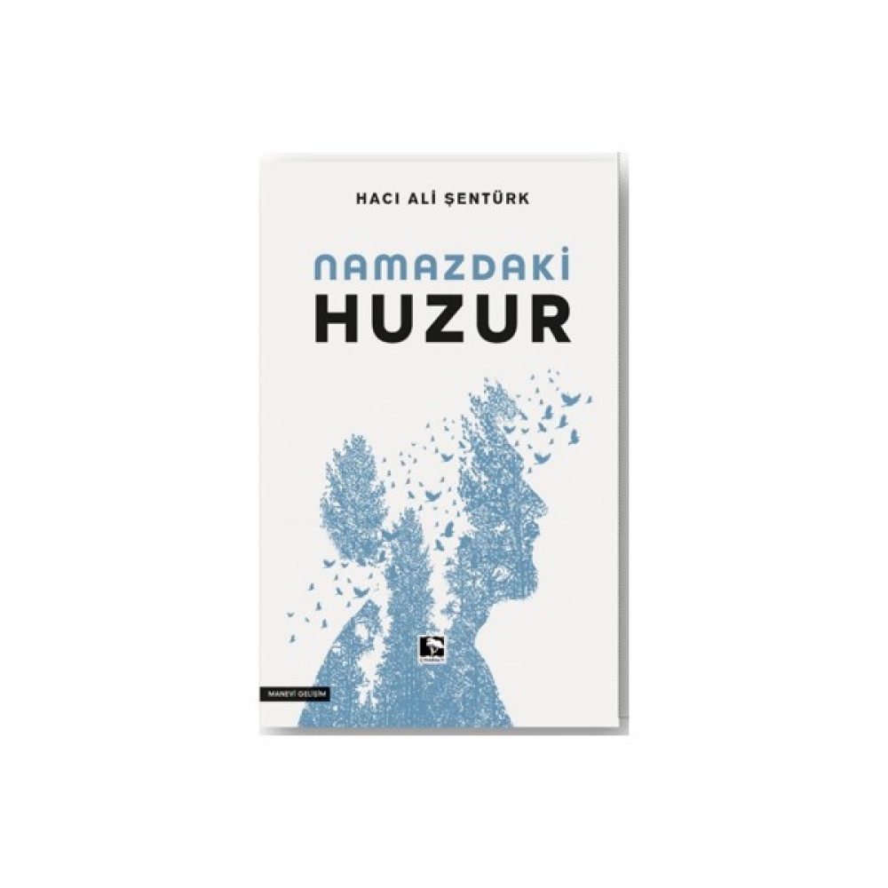 Namazdaki Huzur - Hacı Ali Şentürk Din Kitapları Fiyatı
