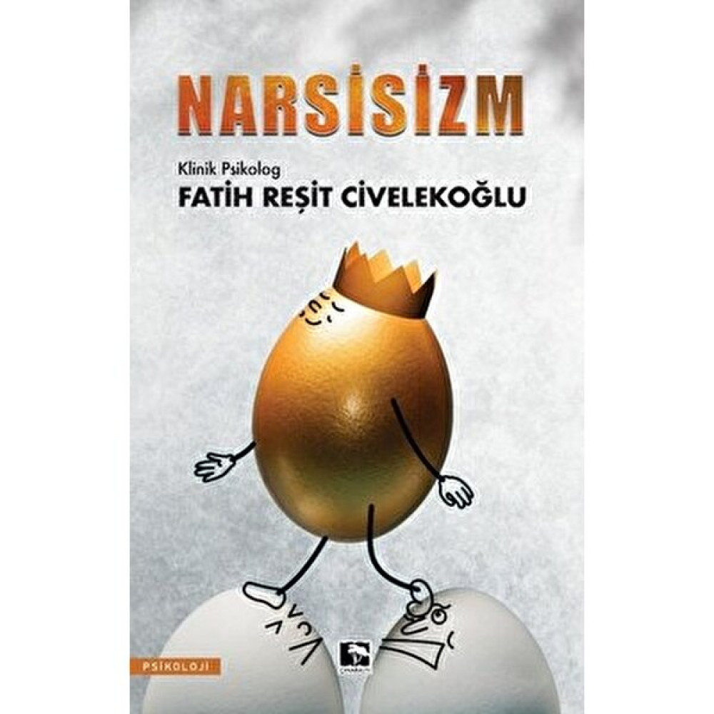 Narsizim - Fatih Reşit Civelekoğlu Kişisel Gelişim ve Psikoloji Fiyatı