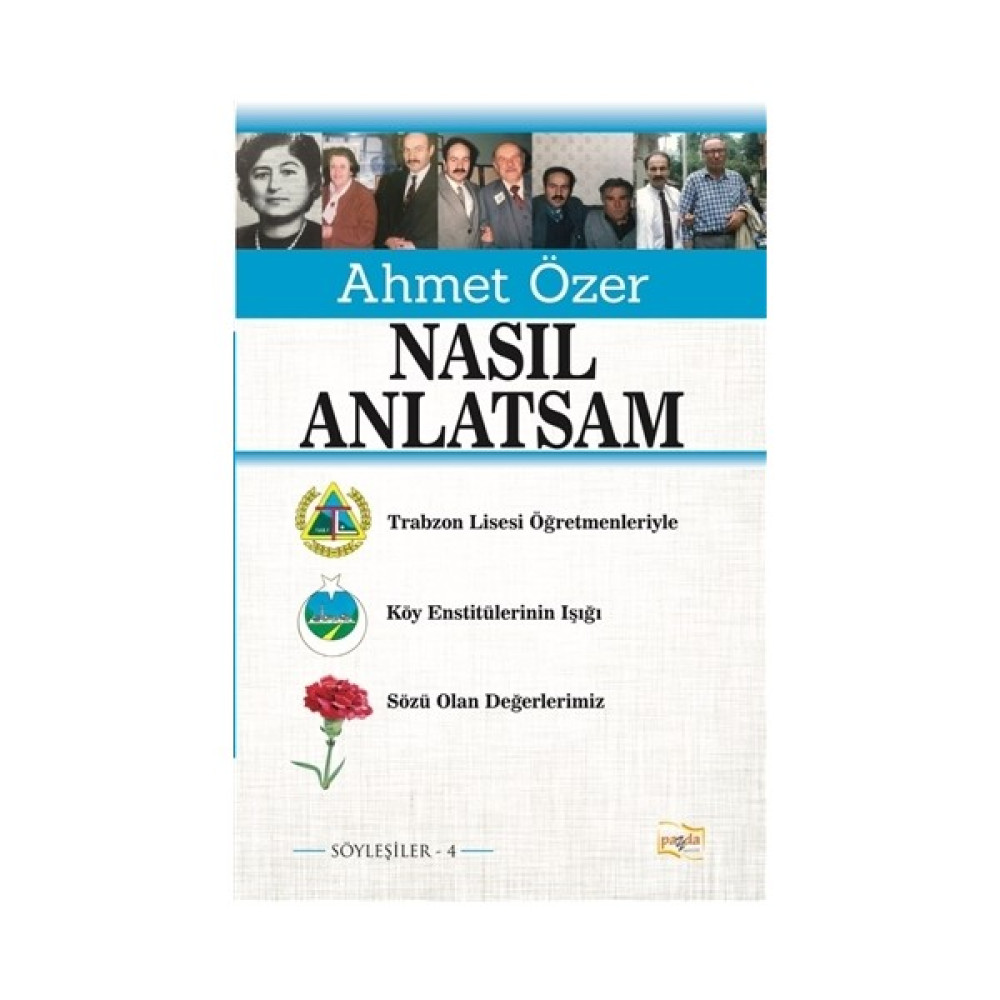 Nasıl Anlatsam - Ahmet Özer Türk Edebiyatı Fiyatı