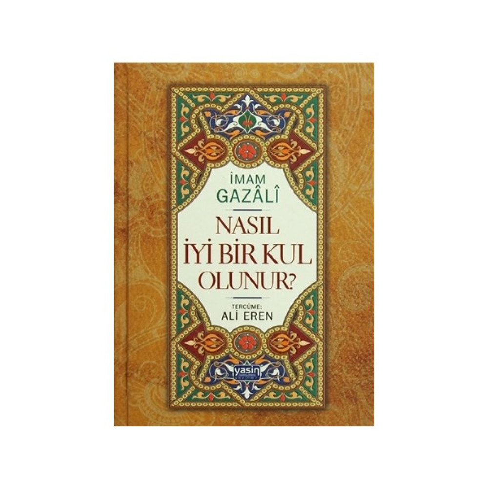 Nasıl İyi Bir Kul Olunur? İnceleme Kitapları Fiyatı