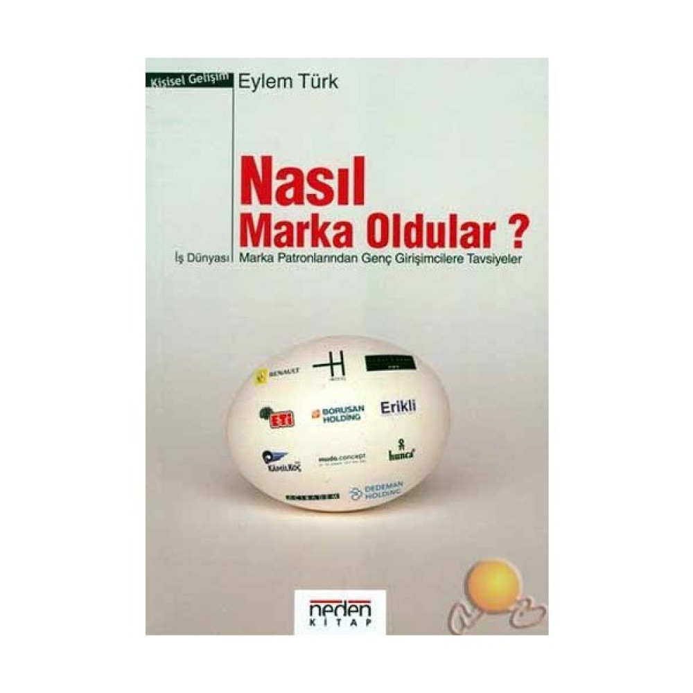 Nasıl Marka Oldular? İş, Ekonomi & Pazarlama Fiyatı