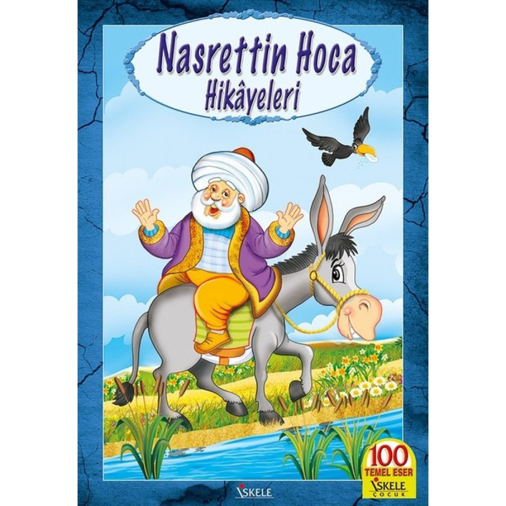 Nasrettin Hoca Hikâyeleri - Iskele Yayınları - 100 Temel Eser (Ilköğretim) Dünya Edebiyatı Fiyatı