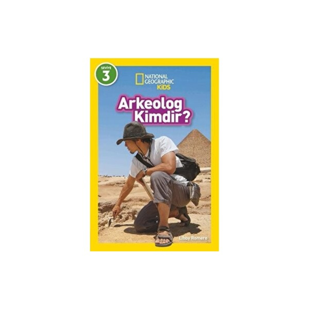 National Geographic Kids - Arkeolog Kimdir? - Libby Romeo Bilim & Teknik Fiyatı