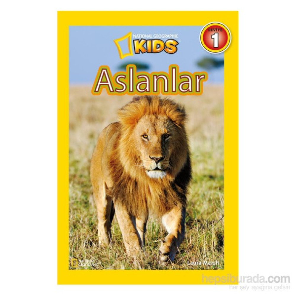 National Geographic Kids - Aslanlar-Laura Marsh Okul Öncesi Eğitici & Öğretici Kitaplar Fiyatı