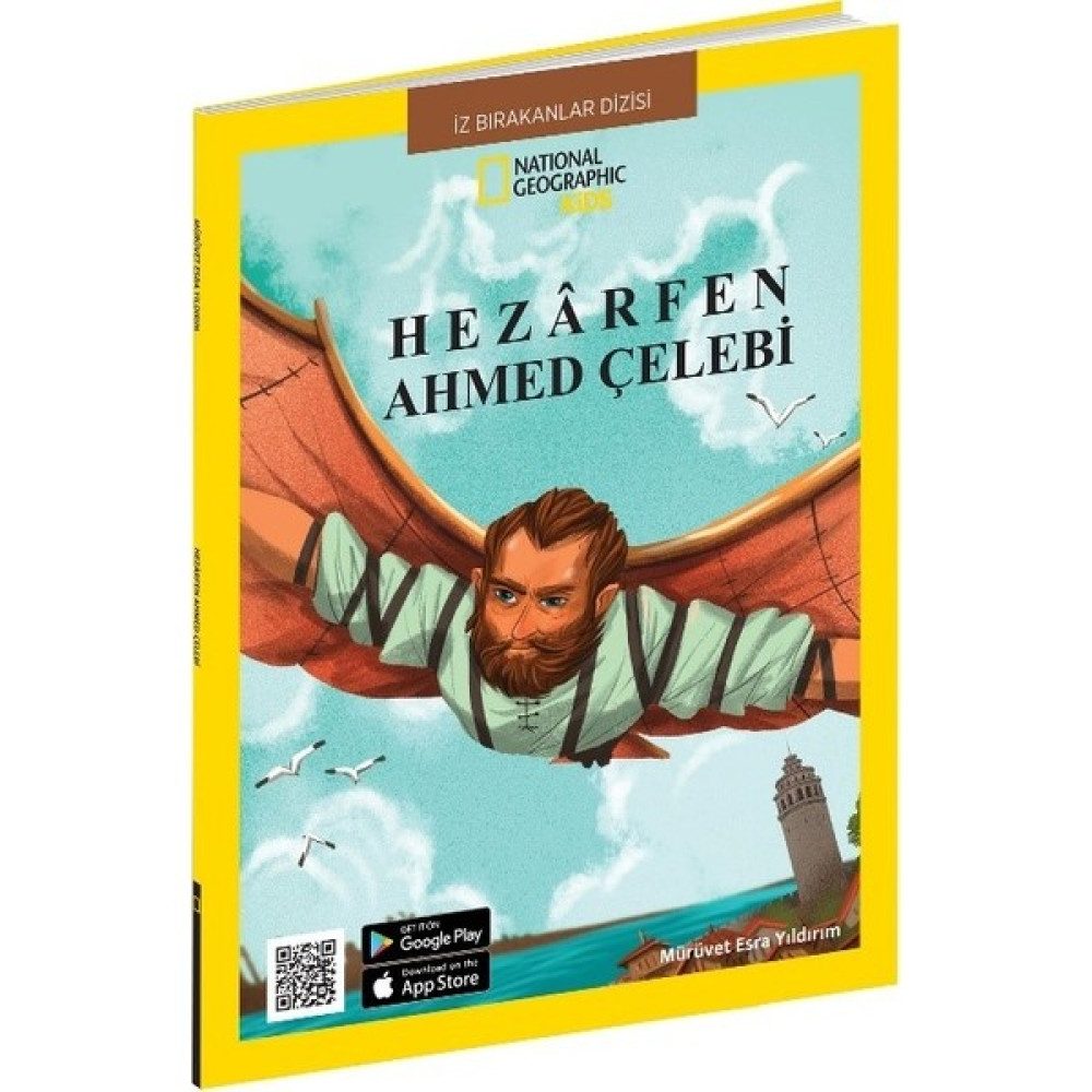 National Geographic Kids - Hazarfen Ahmed Çelebi - Mürüvet Esra Yıldırım Okul Öncesi Eğitici & Öğretici Kitaplar Fiyatı