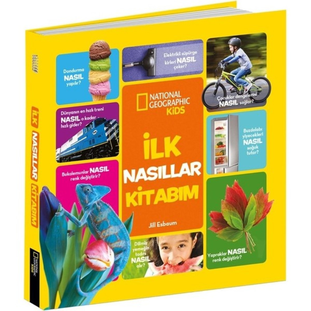 National Geographic Kids - İlk Nasıllar Kitabı Bilim & Teknik Fiyatı