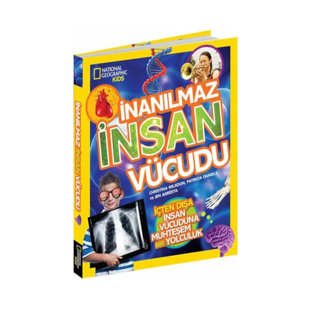 National Geographic Kids - İnanılmaz İnsan Vücudu - Christina Wilsdon Bilim & Teknik Fiyatı