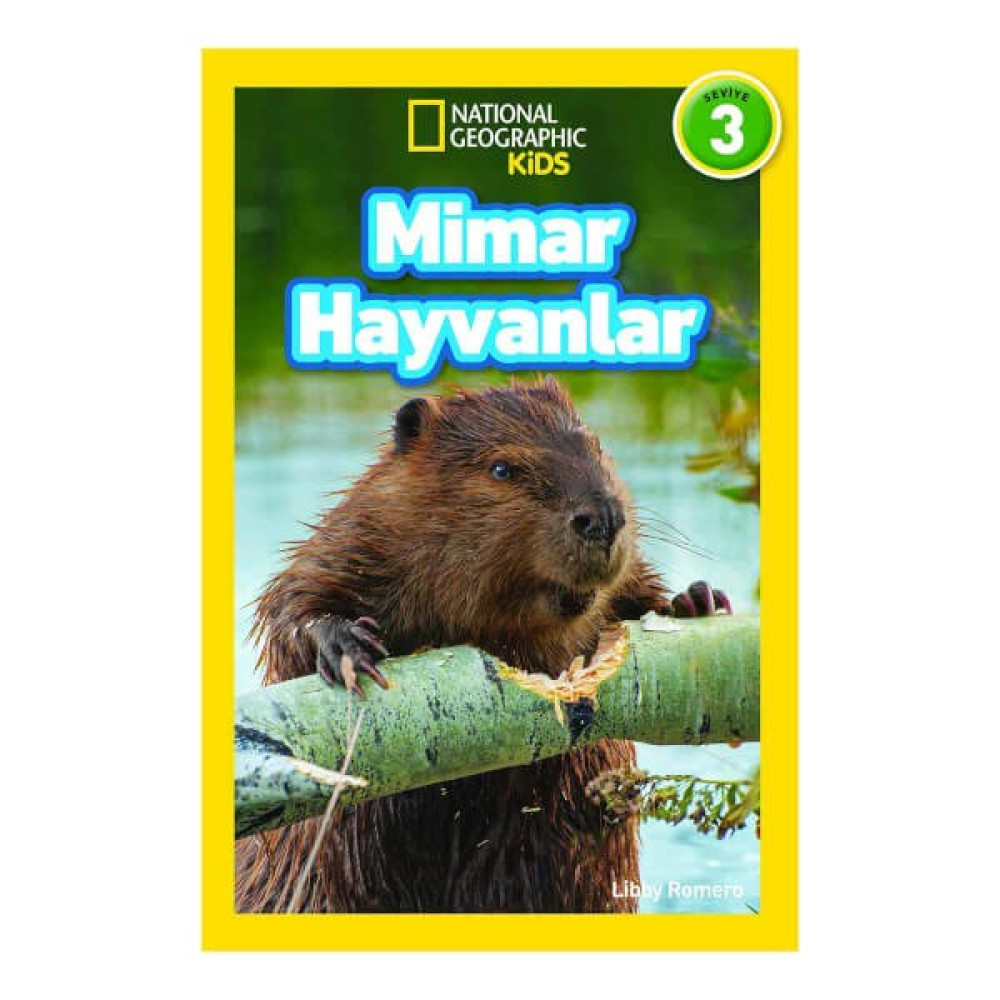 National Geographic Kids - Mimar Hayvanlar - Libby Romero Bilim & Teknik Fiyatı