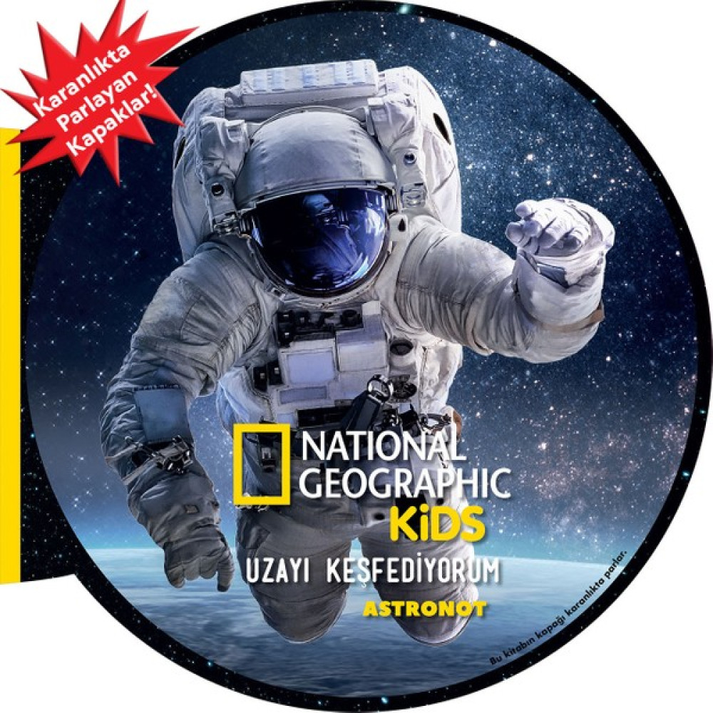 National Geographic Kids - Uzayı Keşfediyorum - Astronot Bilim & Teknik Fiyatı