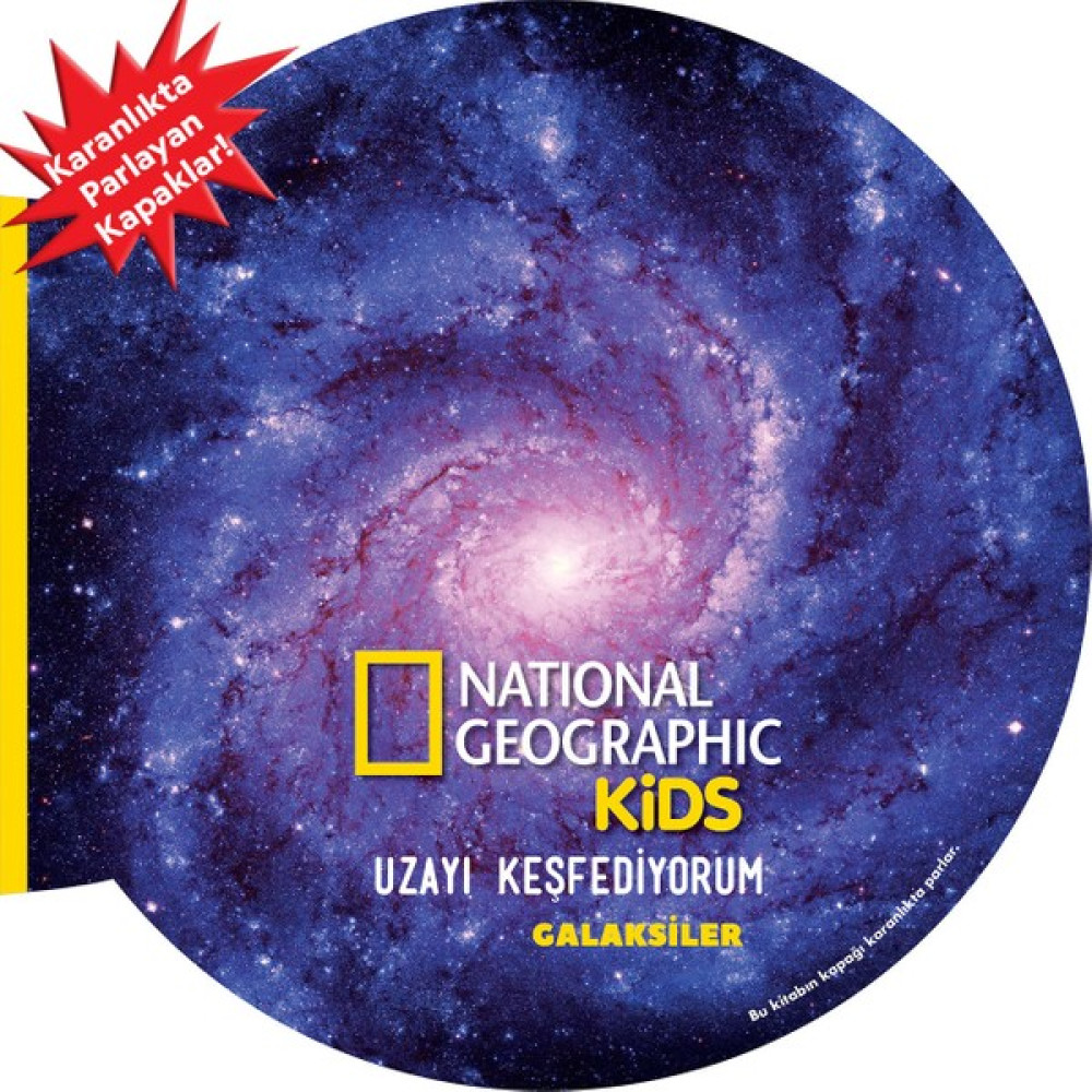 National Geographic Kids - Uzayı Keşfediyorum - Galaksiler Bilim & Teknik Fiyatı
