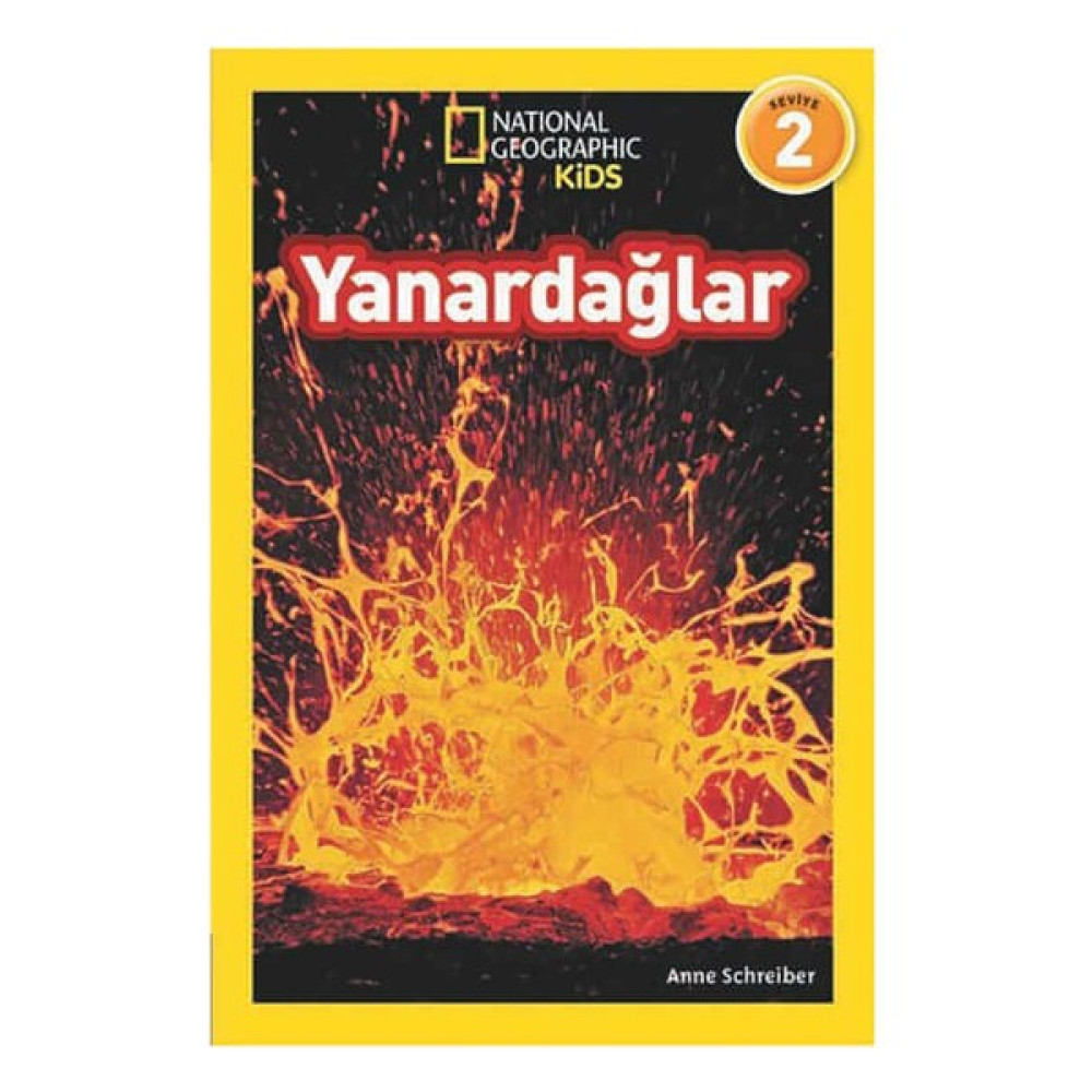 National Geographic Kids - Yanardağlar - Anne Schreiber Çocuk Öykü Fiyatı