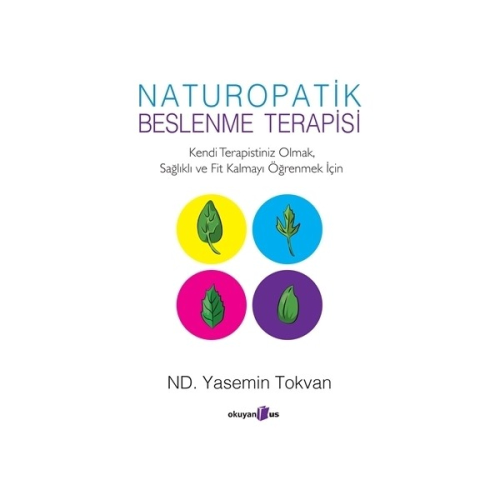 Naturopatik - Beslenme Terapisi - Yasemin Tokvan Sağlık Beslenme Kitapları Fiyatı
