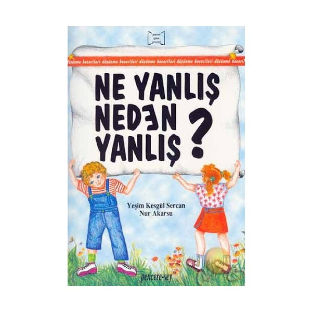 Ne Yanlış Neden Yanlış? - Nur Akarsu Okul Öncesi Eğitici & Öğretici Kitaplar Fiyatı