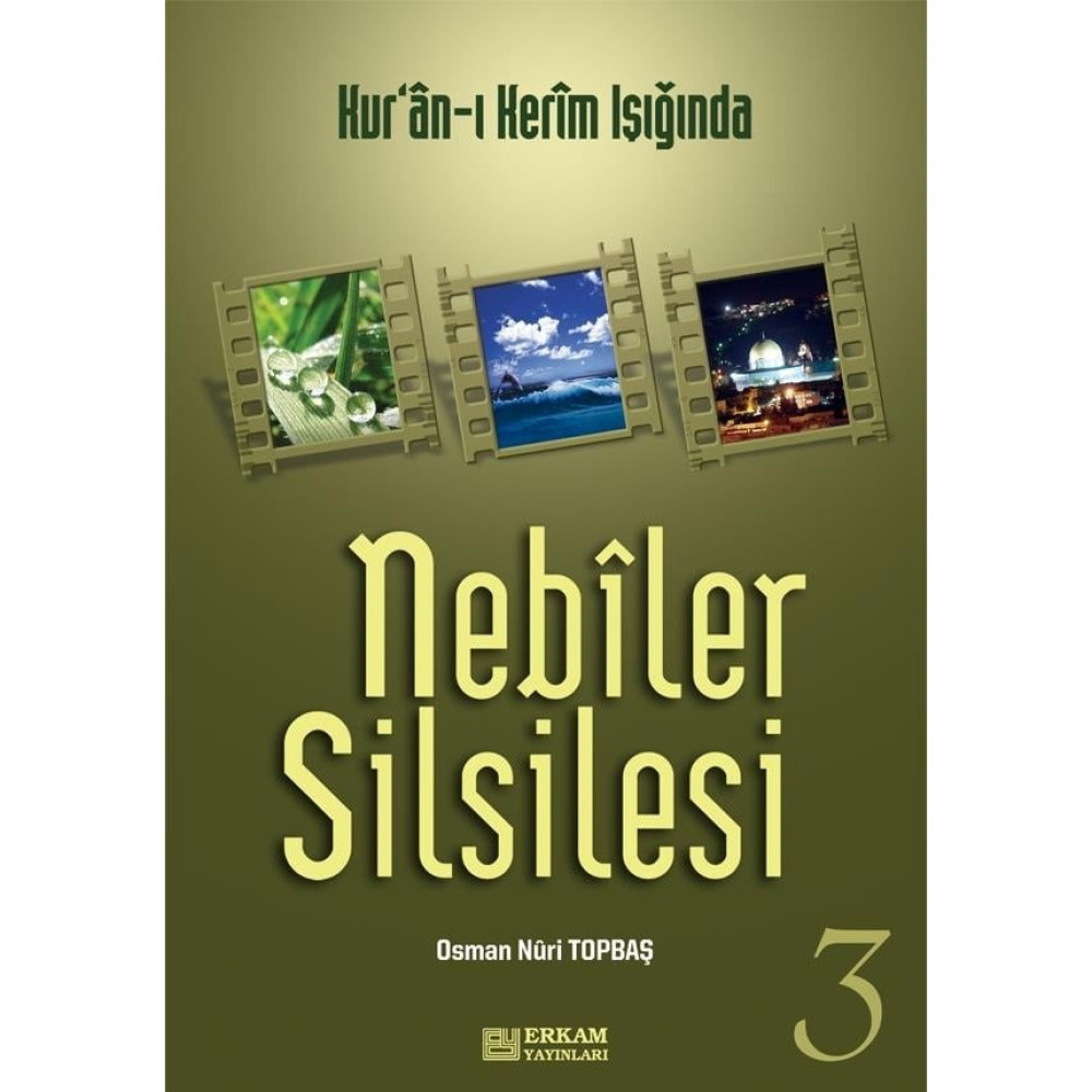 Nebiler Silsilesi - 3 - Osman Nuri Topbaş Din Kitapları Fiyatı