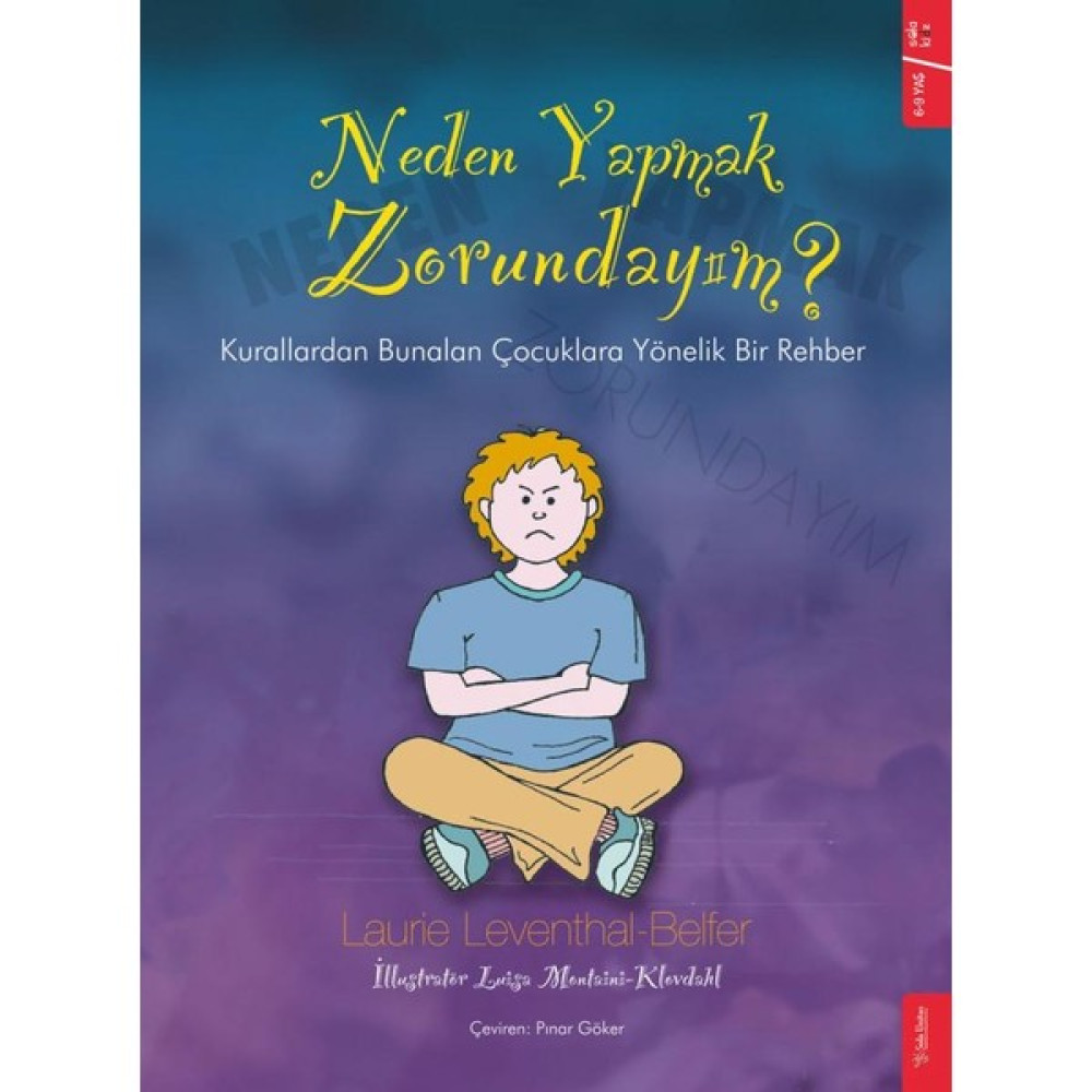 Neden Yapmak Zorundayım? - Laurie Levanthal-Belfer Çocuk Öykü Fiyatı