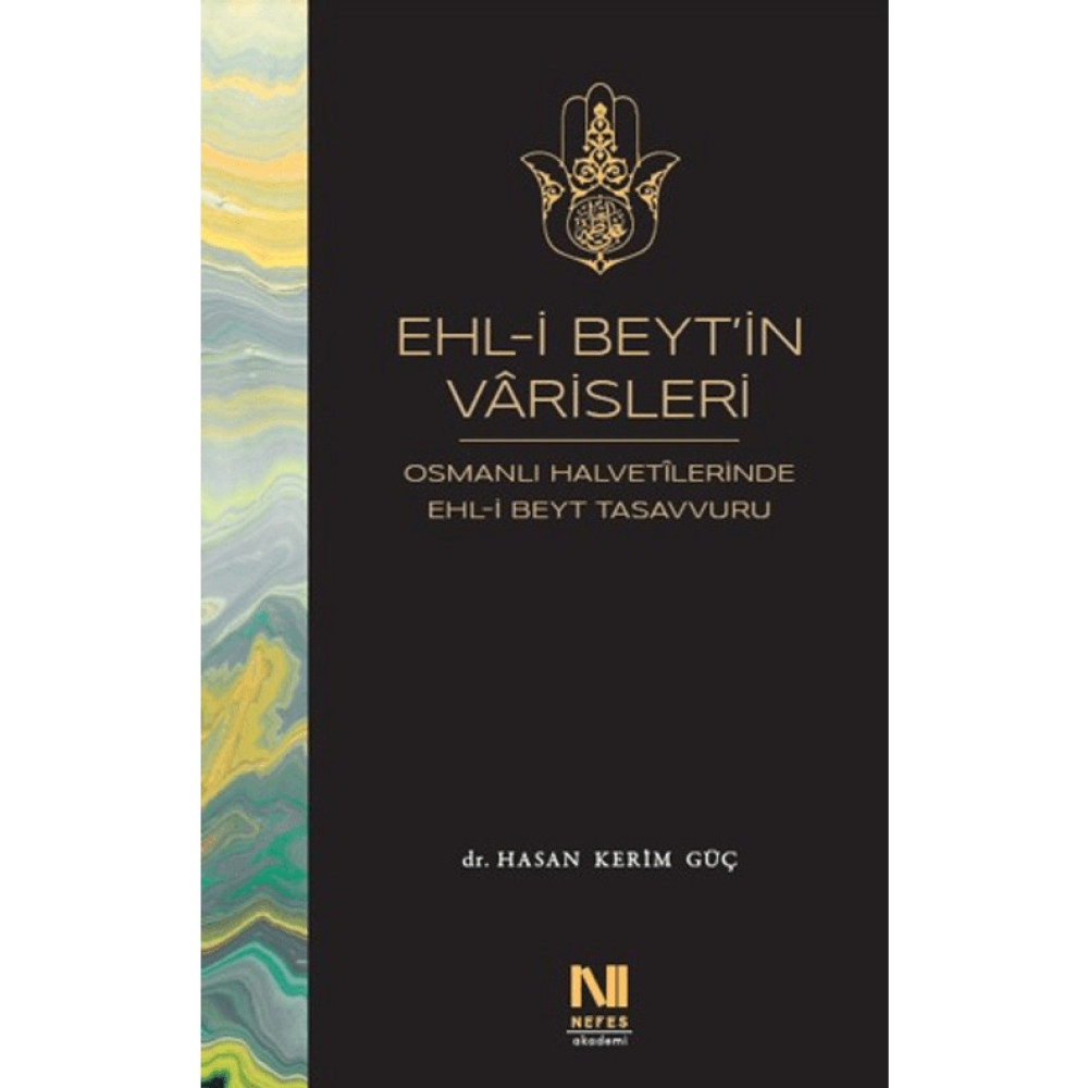 Nefes Yayıncılık Ehl-I Beyt’in Varisleri Din Kitapları Fiyatı