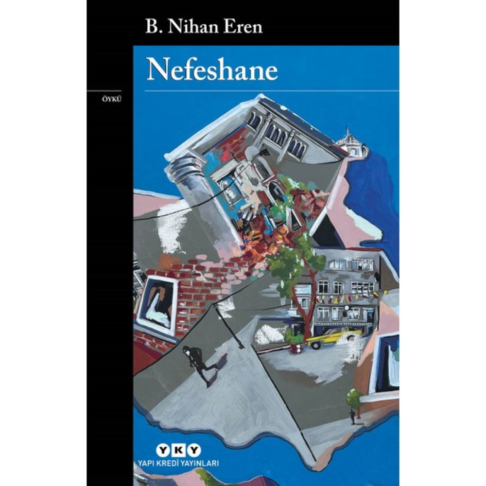 Nefeshane - B. Nihan Eren Öykü Kitapları Fiyatı