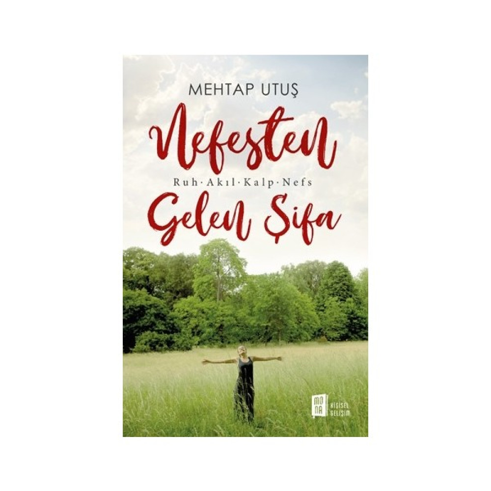 Nefesten Gelen Şifa Ruh – Akıl – Kalp - Nefs  - Mehtap Utuş Kişisel Gelişim ve Psikoloji Fiyatı