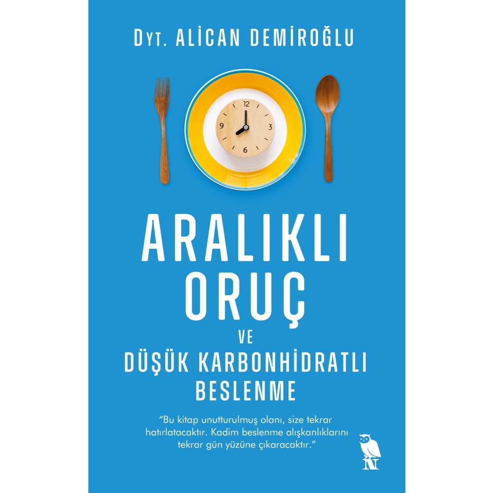 Nemesis Yayınları Aralıklı Oruç Ve Düşük Karbonhidratlı Beslenme Alican Demiroğlu Hobi Fiyatı