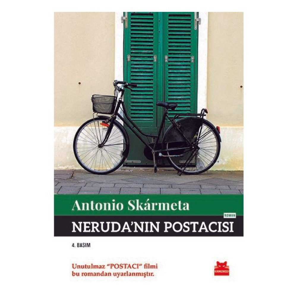 Neruda’Nın Postacısı-Antonio Skarmeta Dünya Edebiyatı Fiyatı