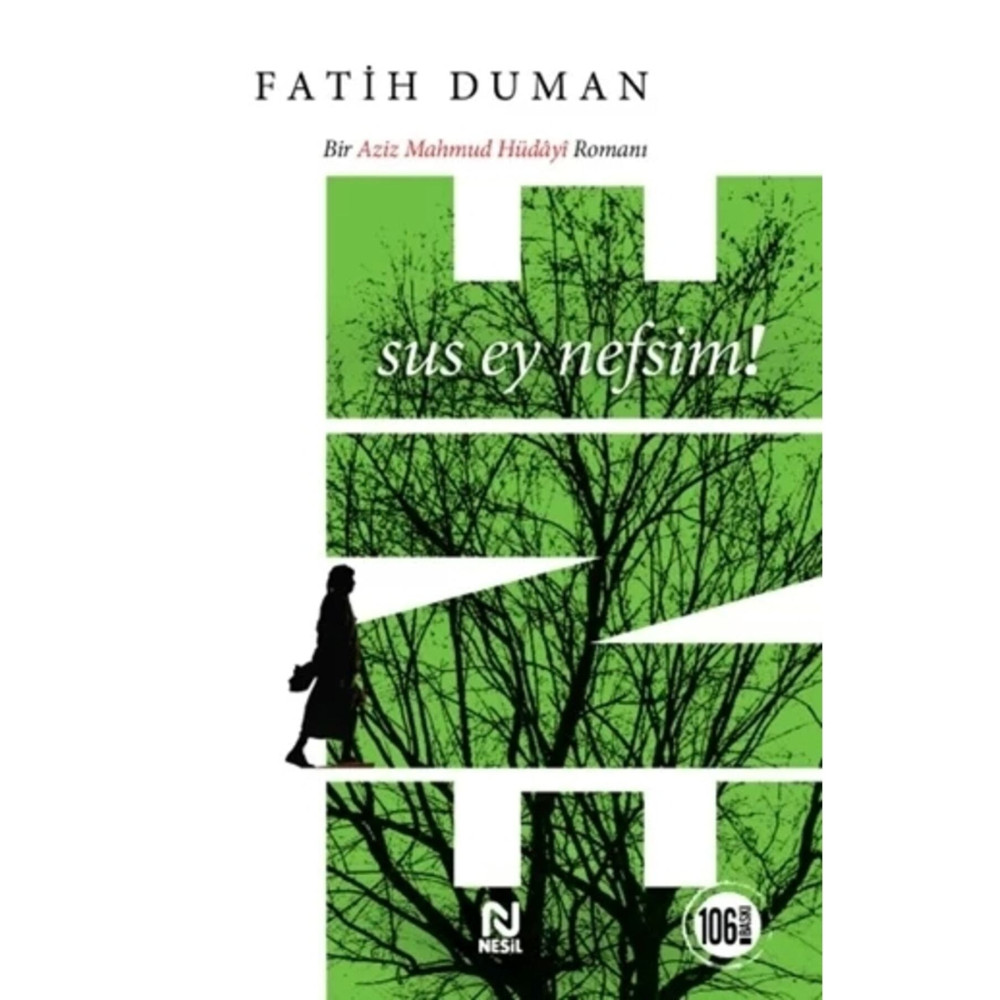 Nesil Yayınları Ene & Sus Ey Nefsim! Roman Fiyatı