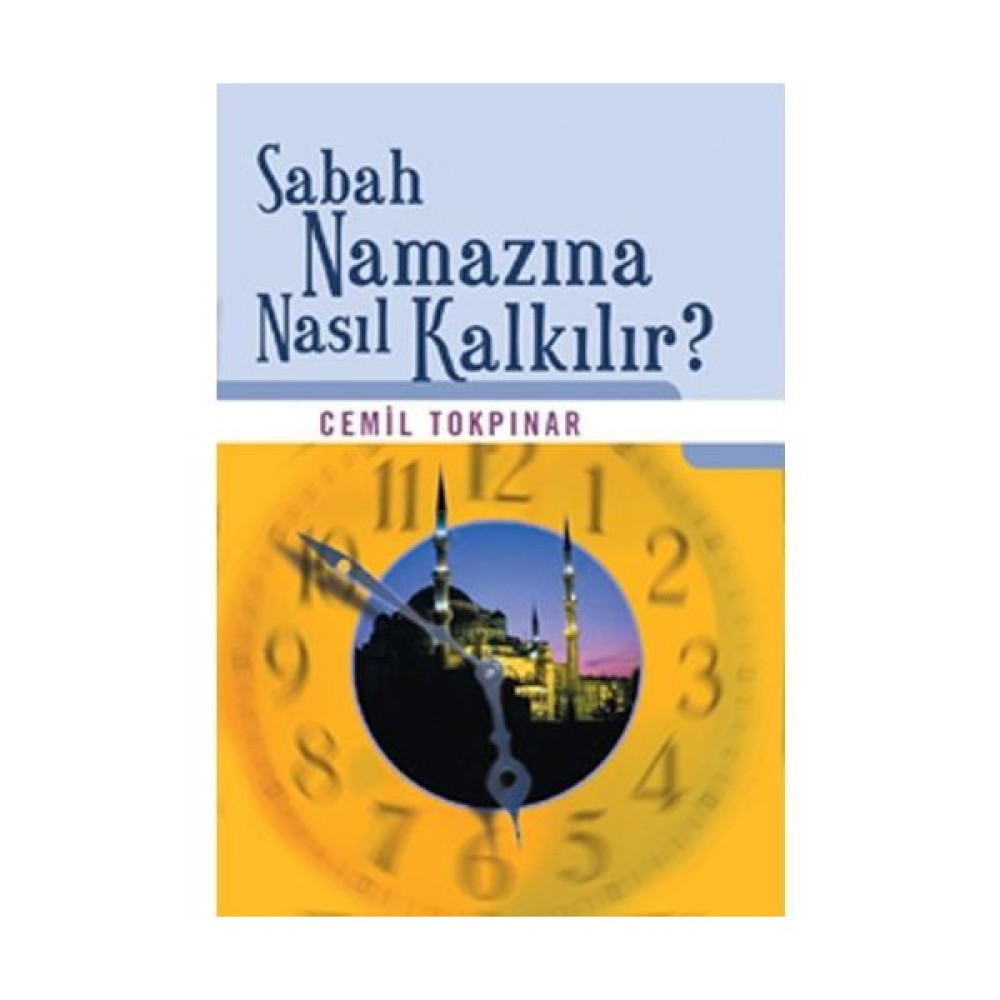 Nesil Yayınları Sabah Namazına Nasıl Kalkılır? Cemil TOKPINAR (Normal Boy) Din Kitapları Fiyatı
