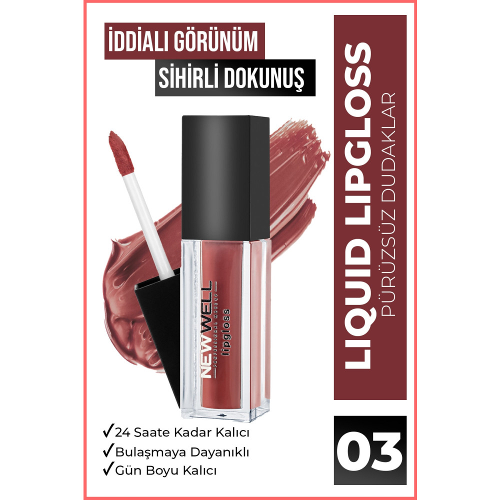 New Well Liquid Lipgloss 03 Rujlar & Dudak Parlatıcıları Fiyatı