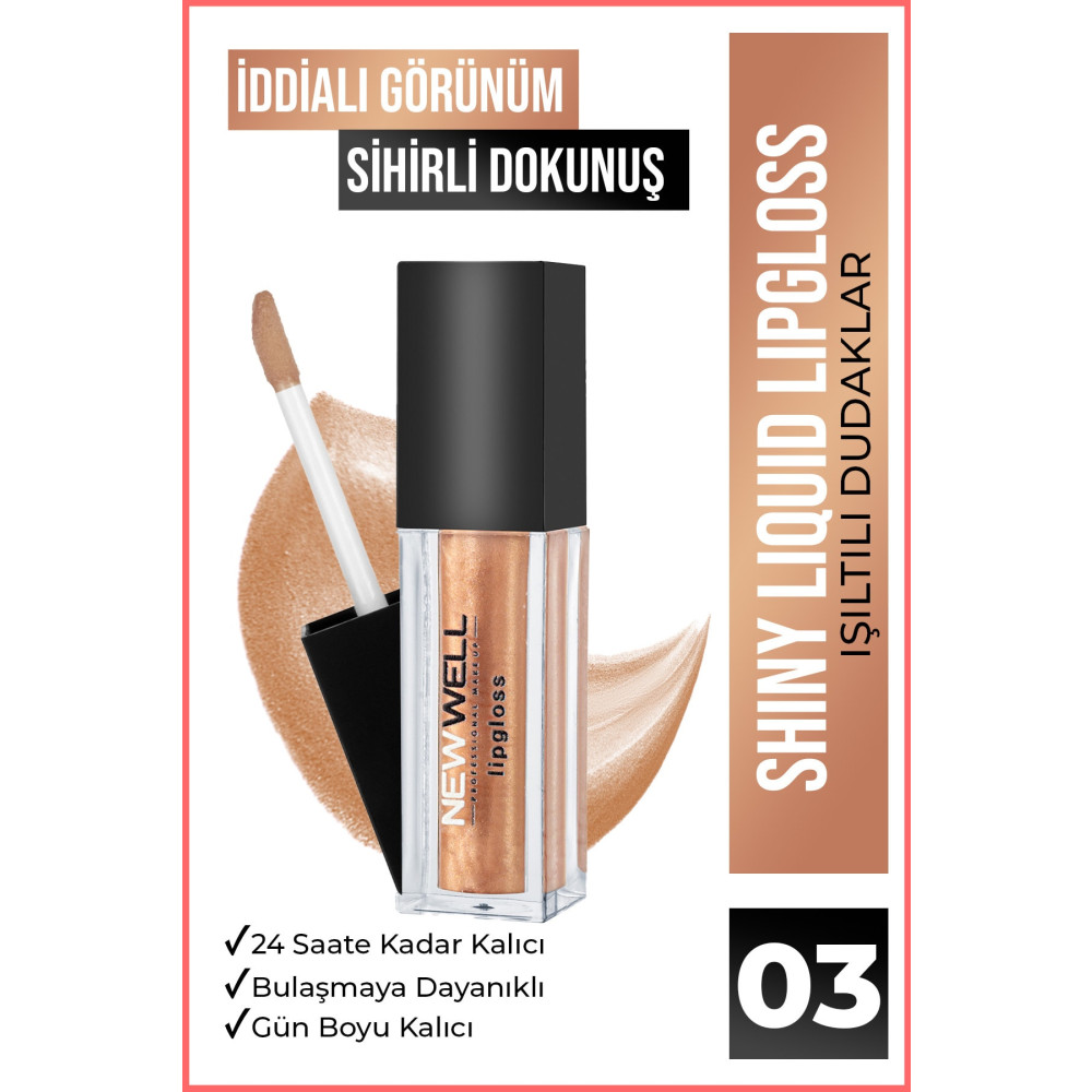 New Well Shiny Liquid Lipstick - 03 Rujlar & Dudak Parlatıcıları Fiyatı