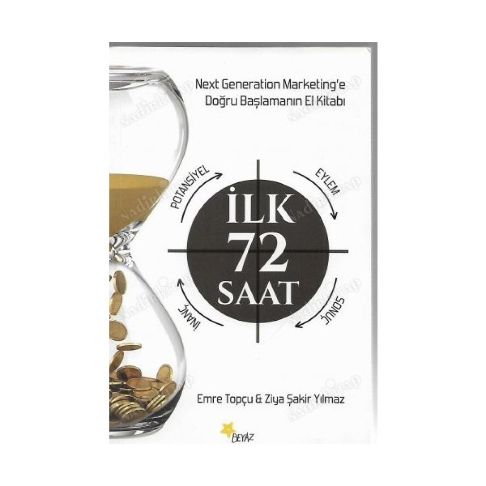 Next Generation Marketing'e Doğru Başlamanın El Kitabı İlk 72 Saat İş, Ekonomi & Pazarlama Fiyatı