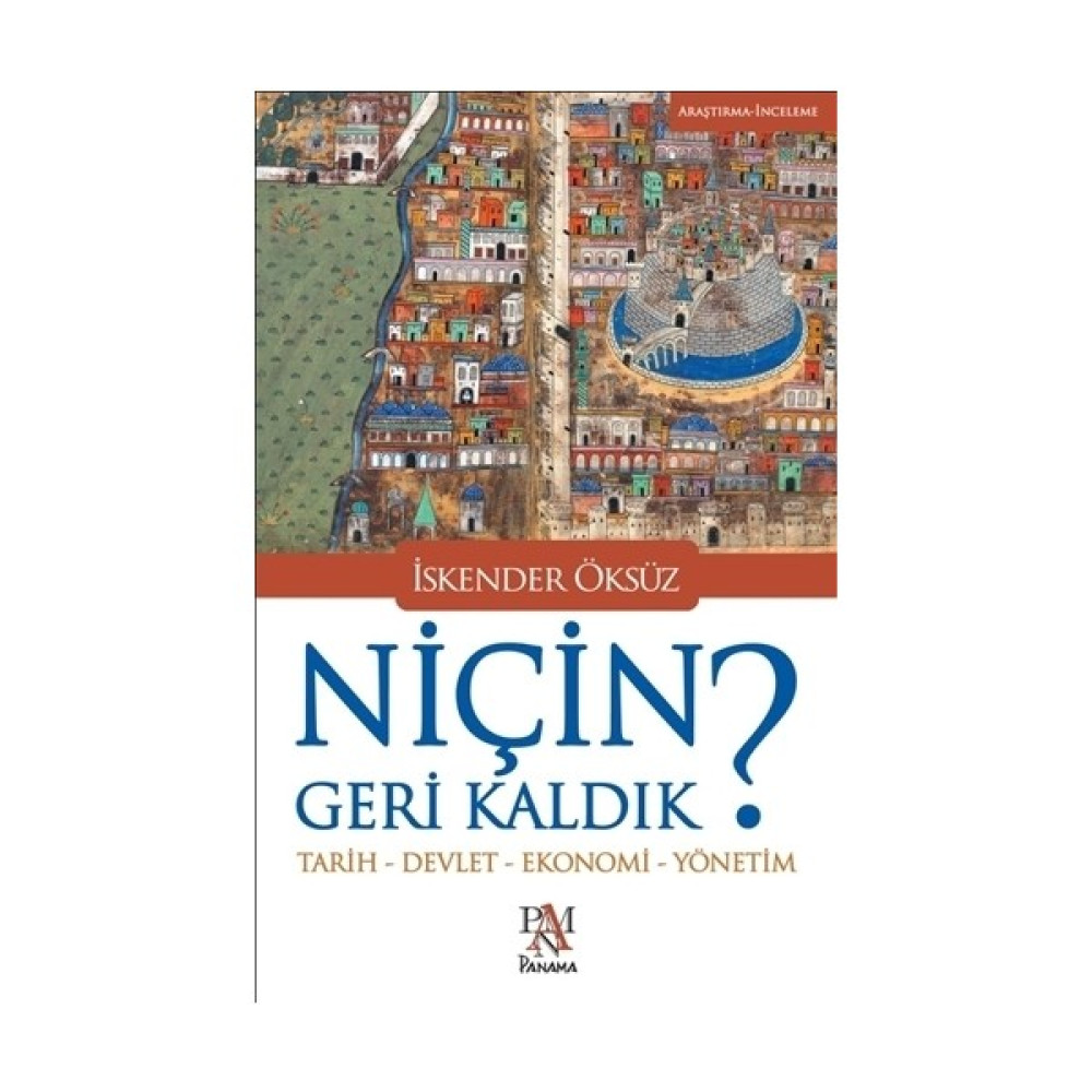 Niçin Geri Kaldık? Türk ve Dünya Siyaseti Fiyatı