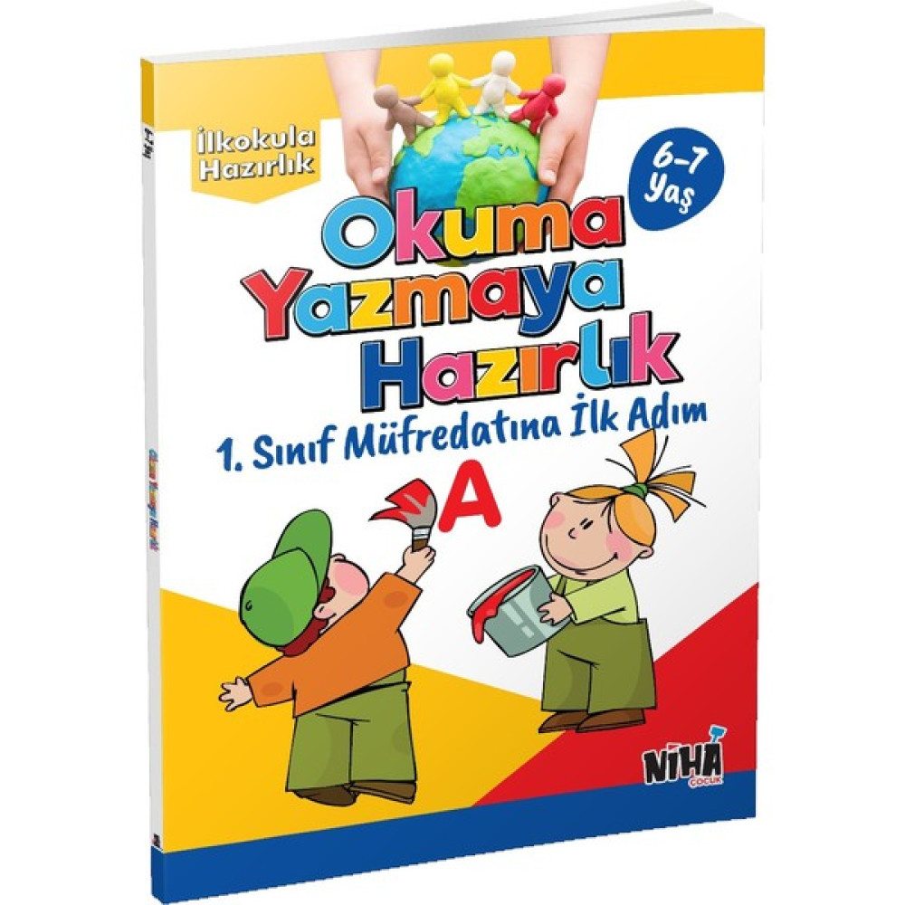 Niha Çocuk Okuma Yazmaya Hazırlık-İlkokula Hazırlık Serisi 6-7 Yaş Okul Öncesi Eğitici & Öğretici Kitaplar Fiyatı
