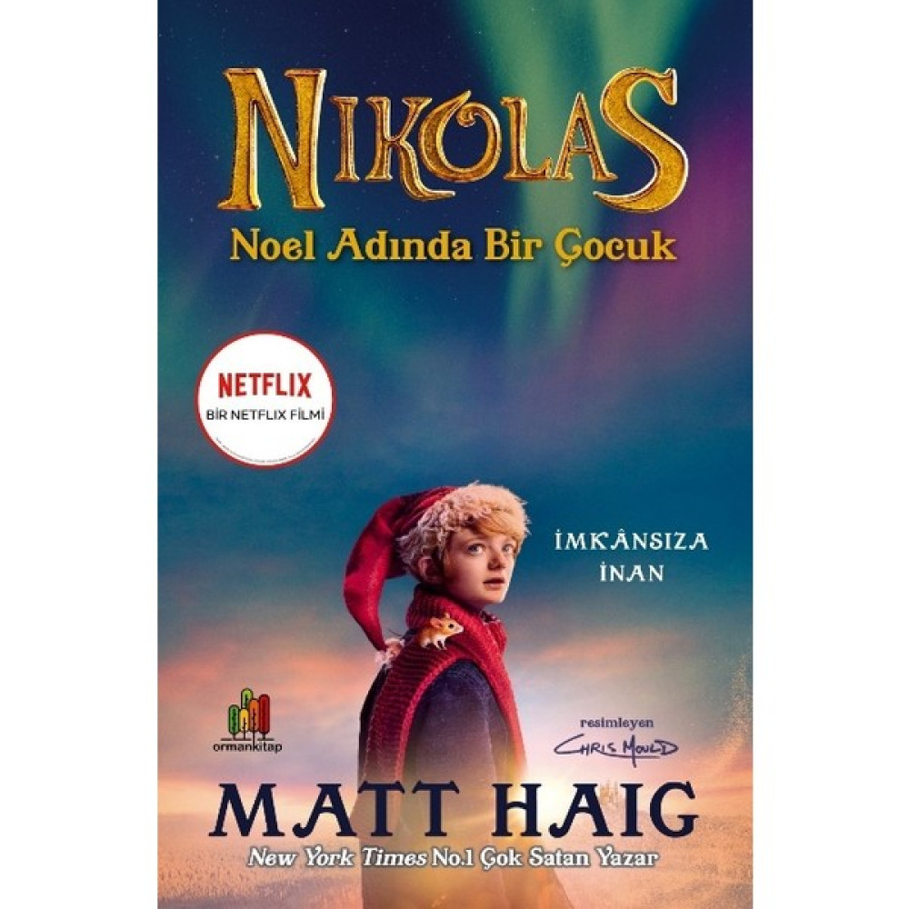 Nıkolas Noel Adında Bir Çocuk - Matt Haig Çocuk Roman Fiyatı