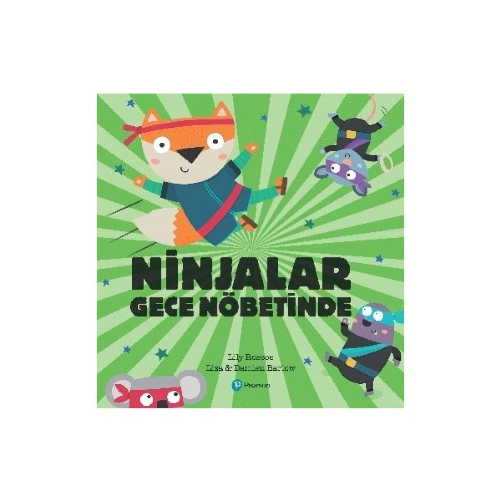 Ninjalar Gece Nöbetinde (3+ Yaş Hikaye Kitabı) - Lily Roscoe Çocuk Öykü Fiyatı