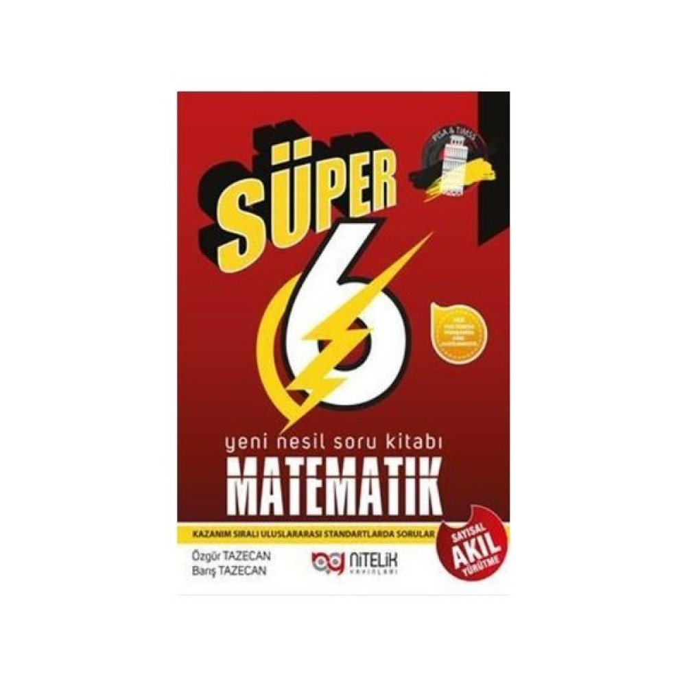 Nitelik 6.Sınıf Yeni Nesil Süper Matematik Soru Kitabı - Özgür Tazecan Matematik Fiyatı