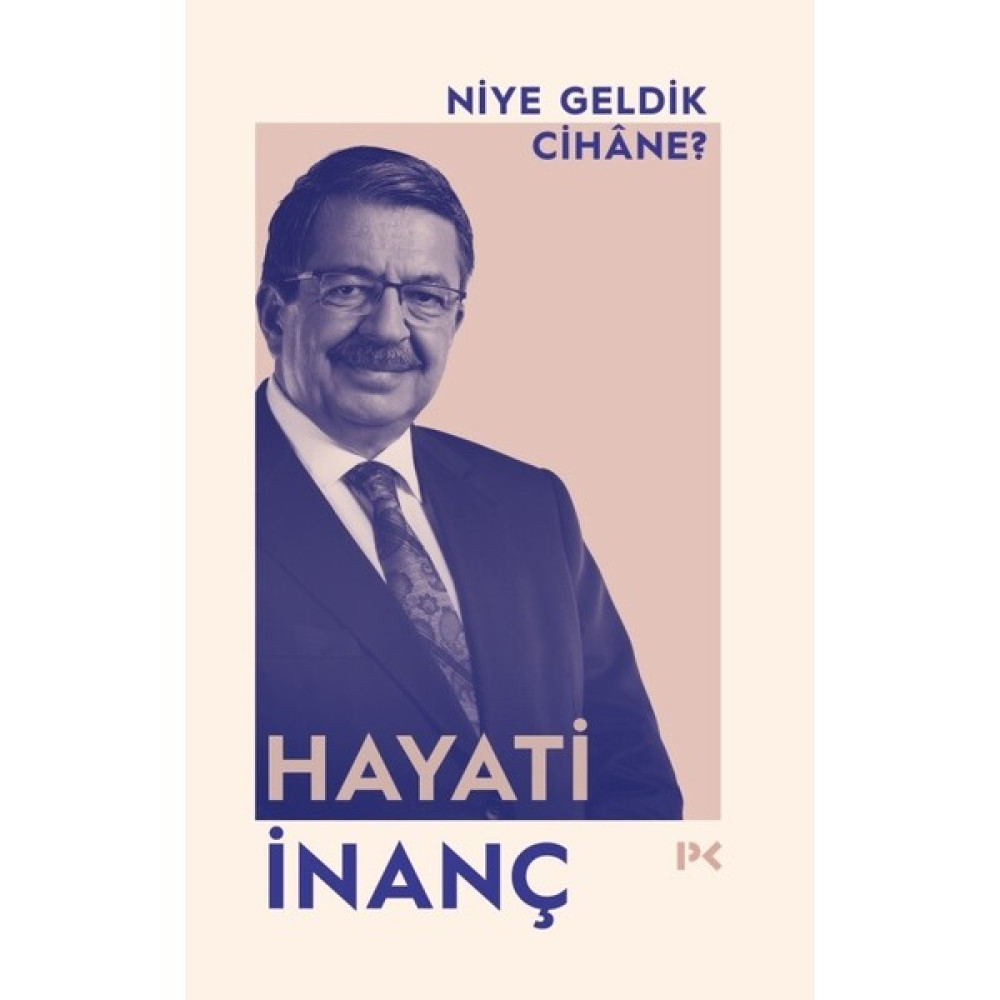 Niye Geldik Cihâne? - Hayati Inanç Deneme - İnceleme Fiyatı