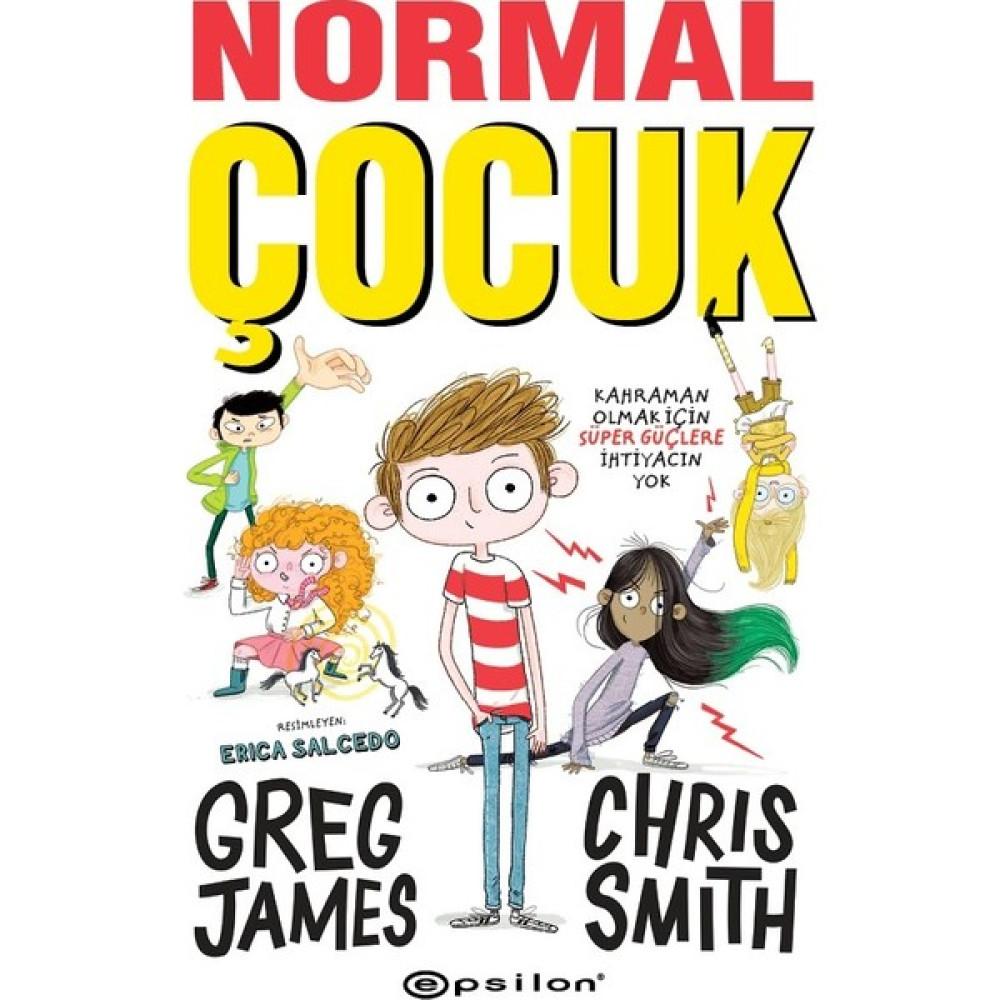 Normal Çocuk (Ciltli) - Greg James - Chris Smith Çocuk Roman Fiyatı